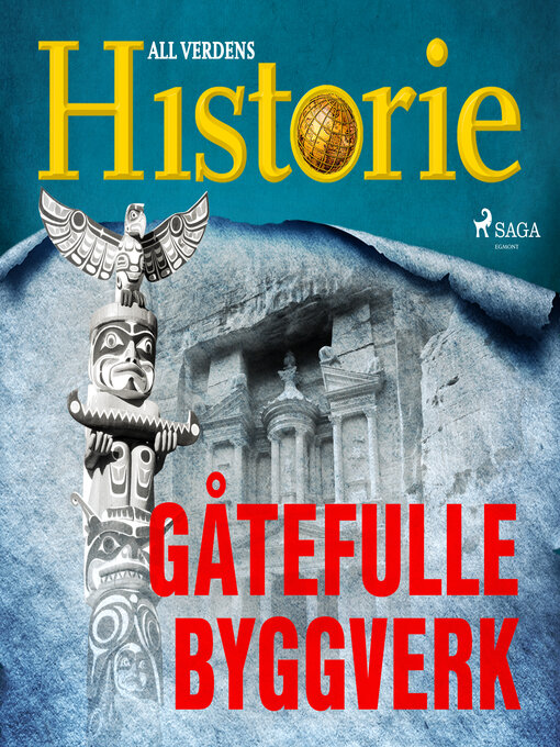 Title details for Gåtefulle byggverk by All Verdens Historie - Available